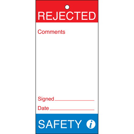 TAG-E- REJECTED SAFETY 160X75MM SR POLY